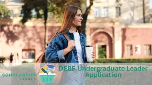 DEBF Undergraduate Leader Application