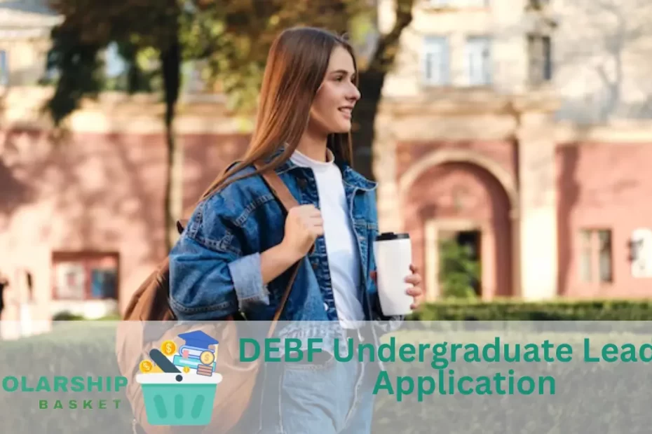 DEBF Undergraduate Leader Application