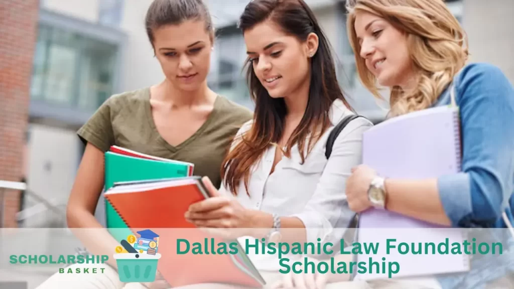 Dallas Hispanic Law Foundation Scholarship
