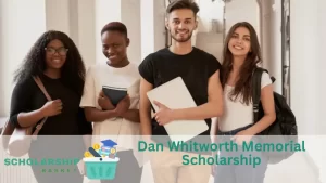 Dan Whitworth Memorial Scholarship