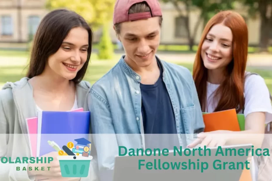 Danone North America Fellowship Grant