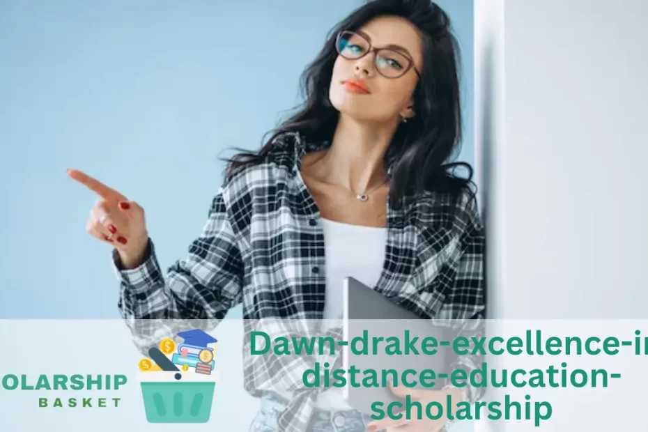 Dawn-drake-excellence-in-distance-education-scholarship