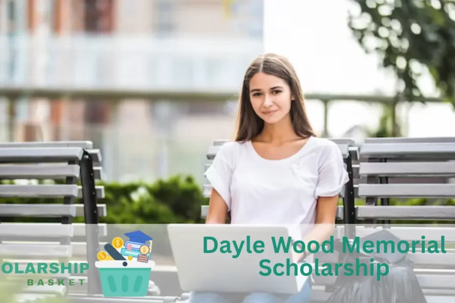 Dayle Wood Memorial Scholarship