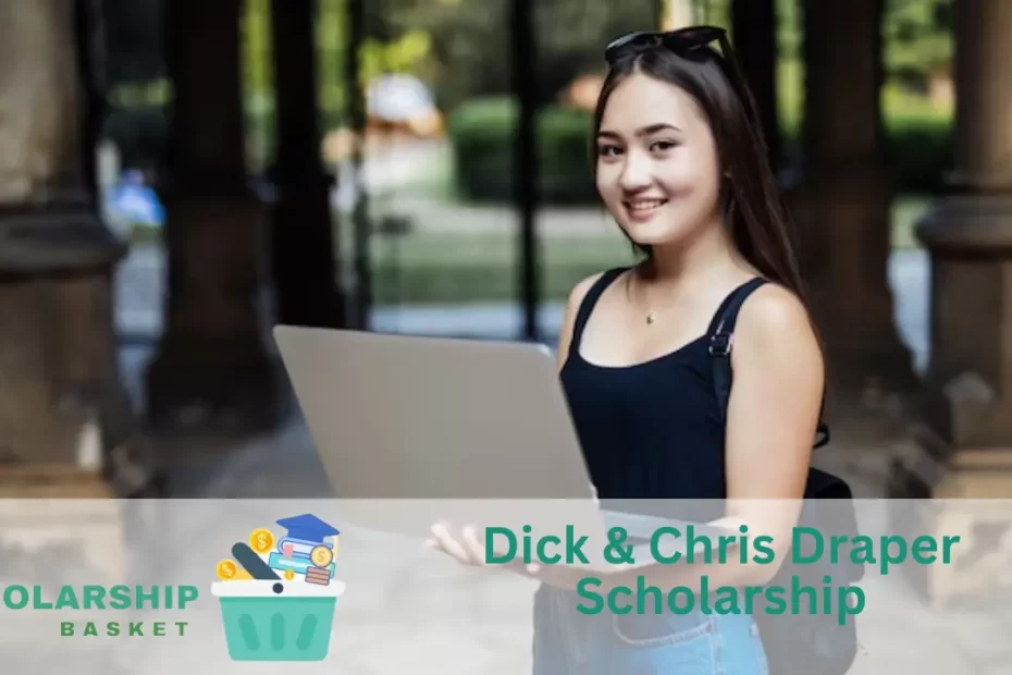 Dick Chris Draper Scholarship