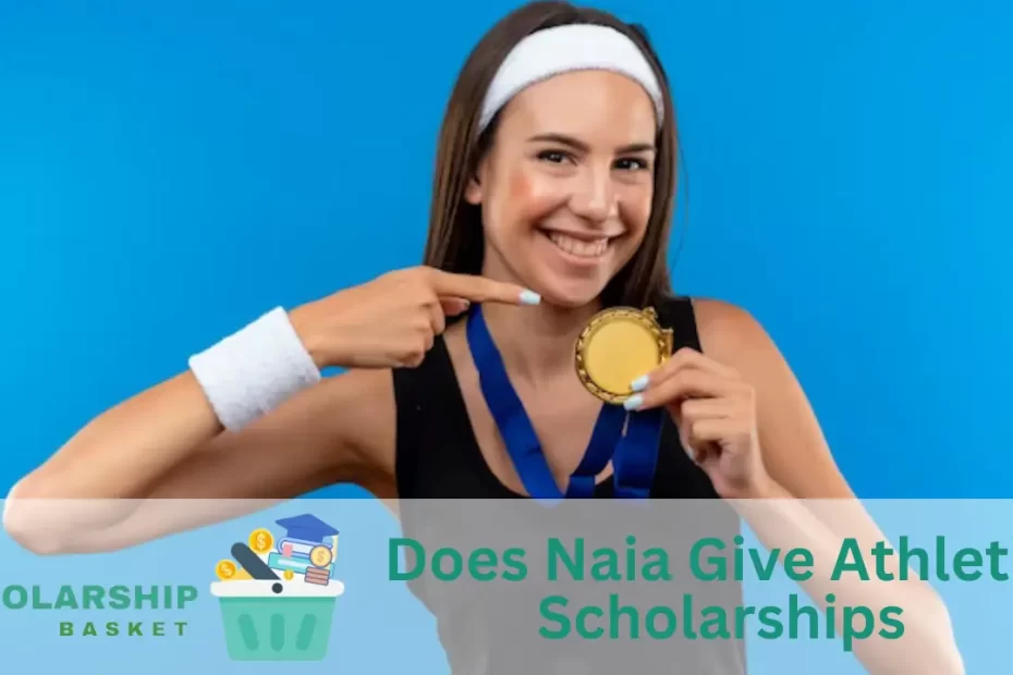 Does Naia Give Athletic Scholarships