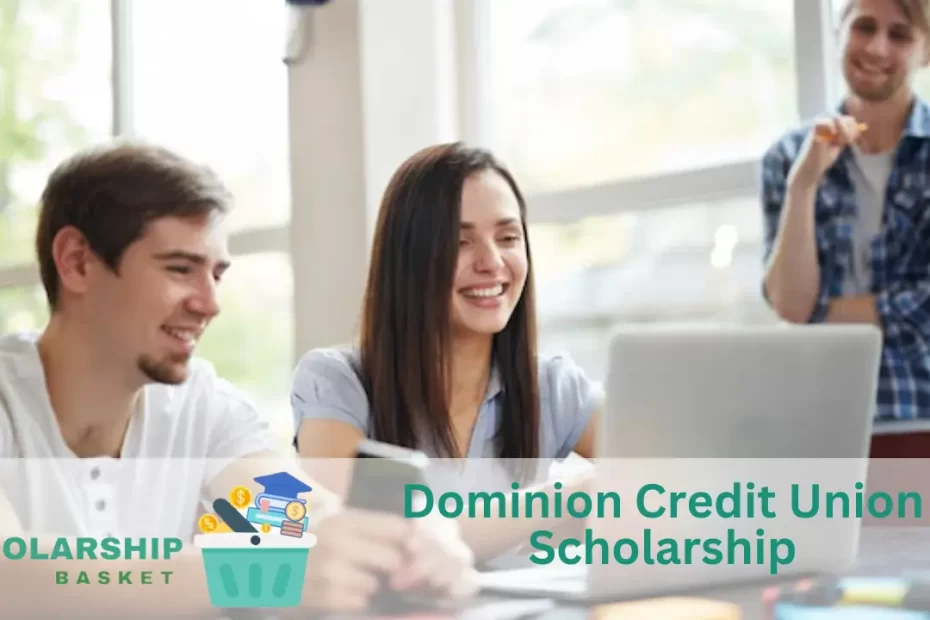Dominion Credit Union Scholarship