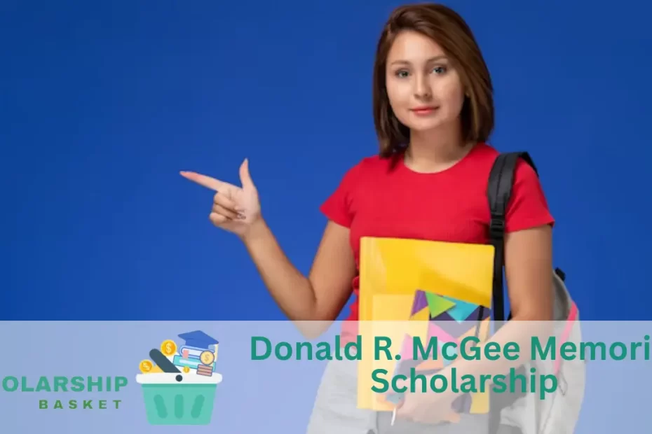 Donald R. McGee Memorial Scholarship
