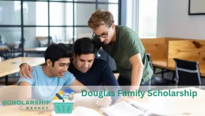 Douglas Family Scholarship