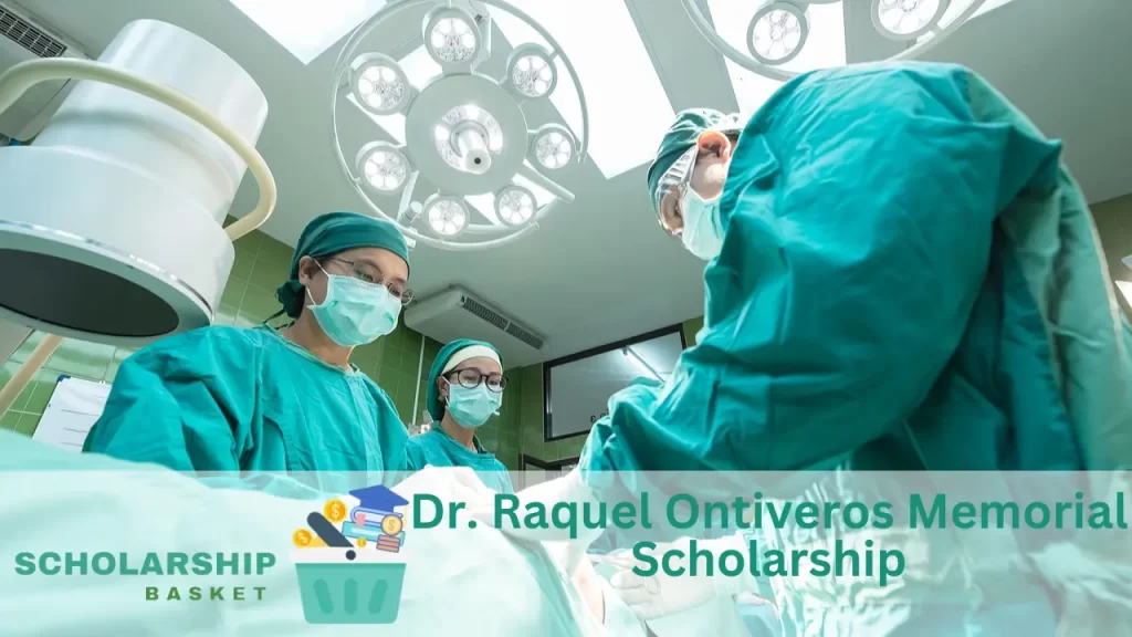 Dr. Raquel Ontiveros Memorial Scholarship