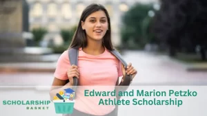 Edward and Marion Petzko Athlete Scholarship