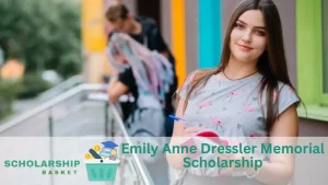 Emily Anne Dressler Memorial Scholarship