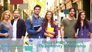 Emily Lester Vermont Opportunity Scholarship (1)