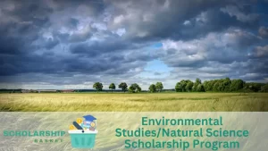 Environmental StudiesNatural Science Scholarship Program
