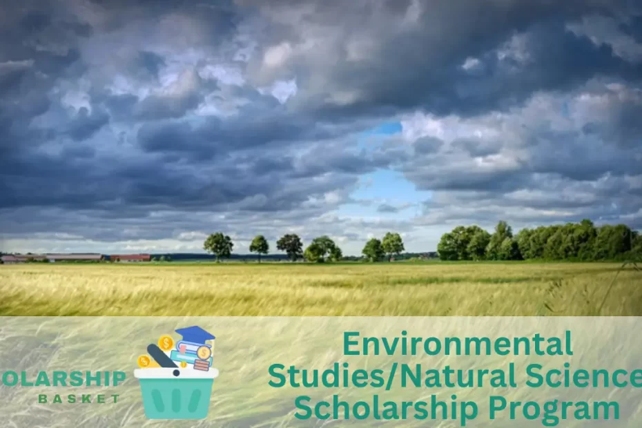 Environmental StudiesNatural Science Scholarship Program