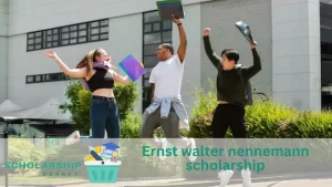 Ernst walter nennemann scholarship