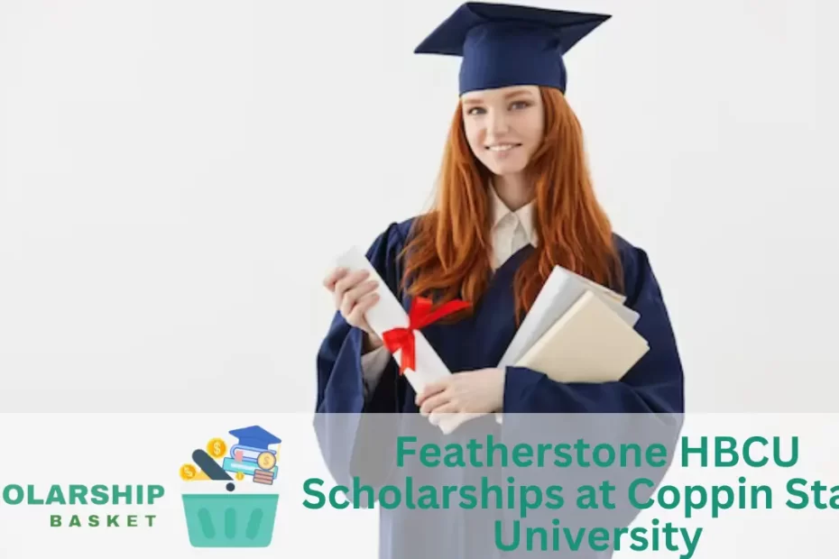 Featherstone HBCU Scholarships at Coppin State University