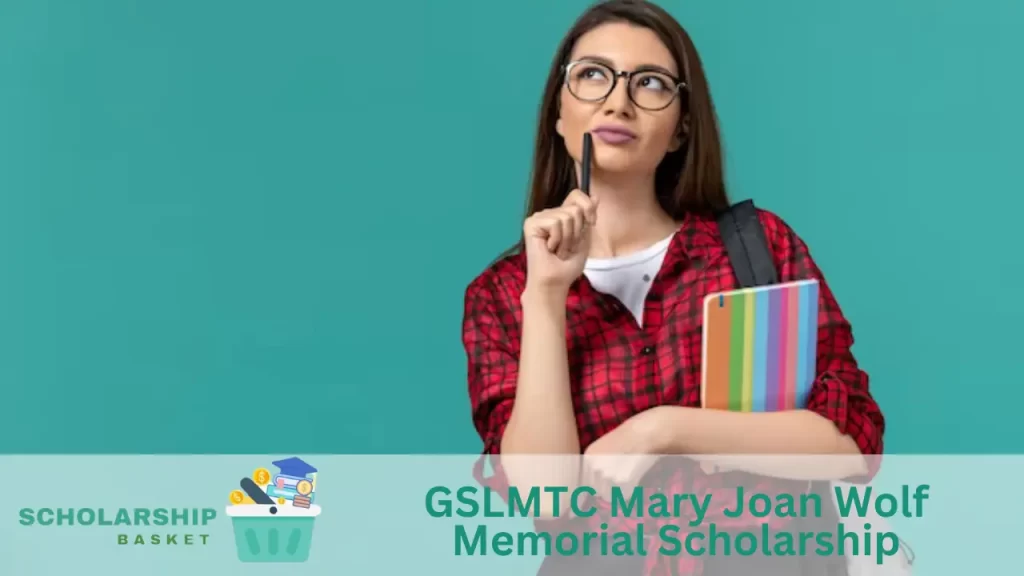GSLMTC Mary Joan Wolf Memorial Scholarship