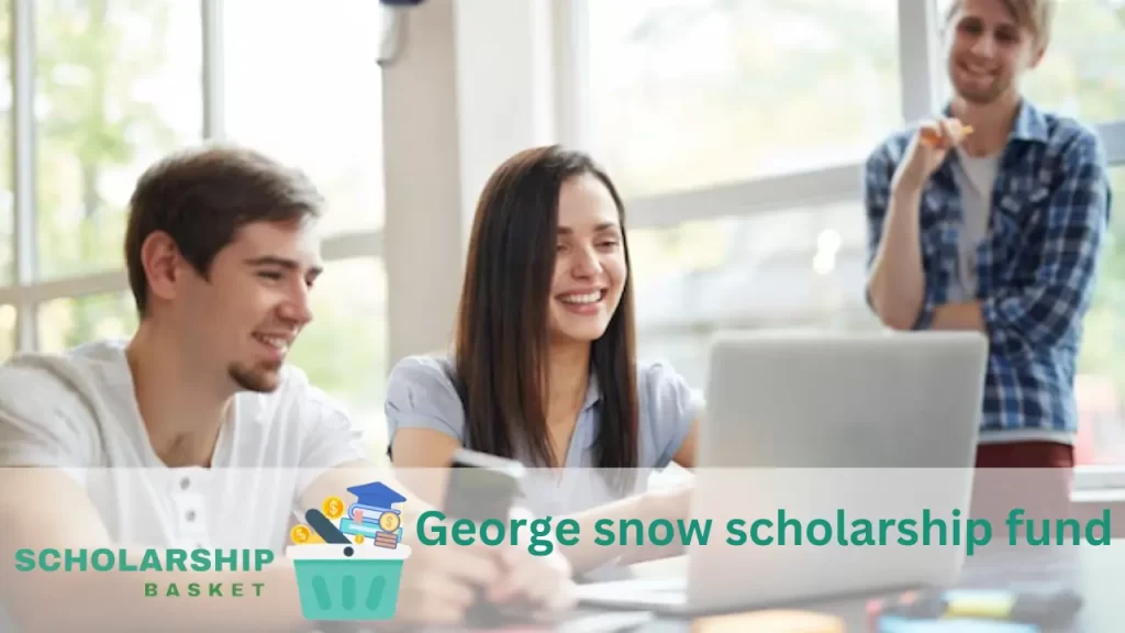 George snow scholarship fund