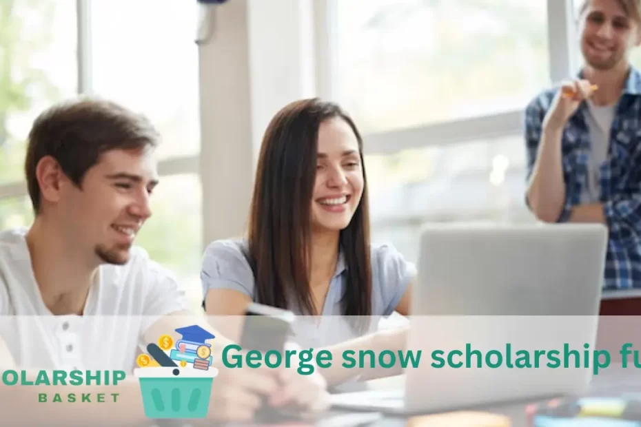 George snow scholarship fund