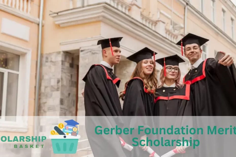 Gerber Foundation Merit Scholarship