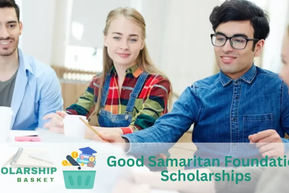 Good Samaritan Foundation Scholarships
