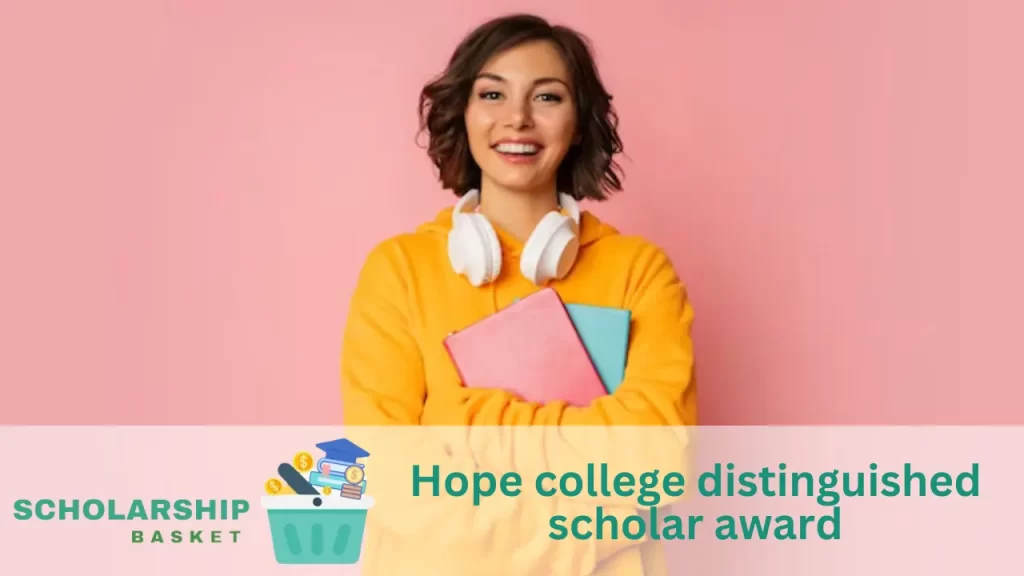 Hope college distinguished scholar award
