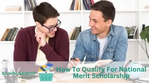 How To Qualify For National Merit Scholarship