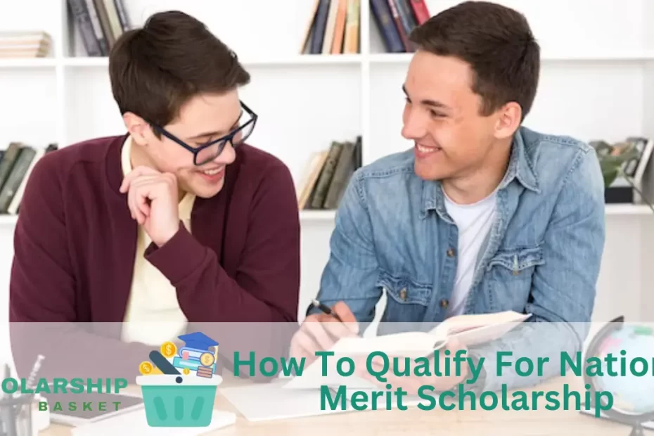 How To Qualify For National Merit Scholarship