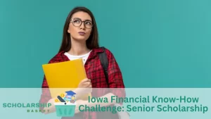 Iowa Financial Know-How Challenge Senior Scholarship