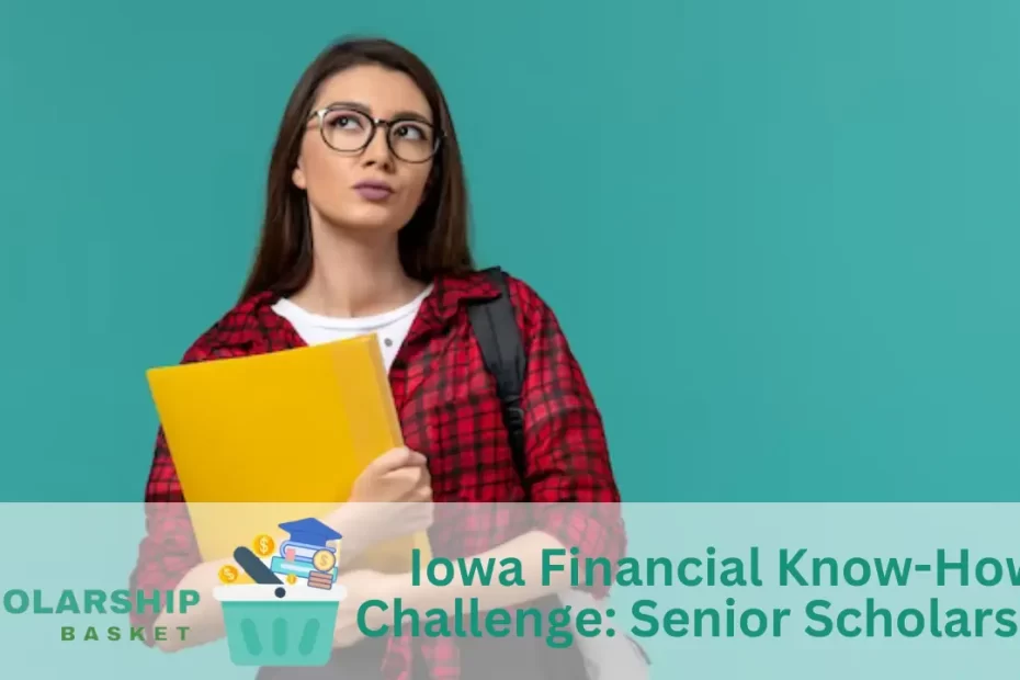 Iowa Financial Know-How Challenge Senior Scholarship