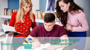 JCF Gail Karp Orgell Scholarship