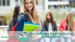 JSU Alabama Bush Memorial Scholarship