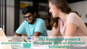 JSU Alabama Farmers Merchants Bank of Piedmont Scholarship (1)