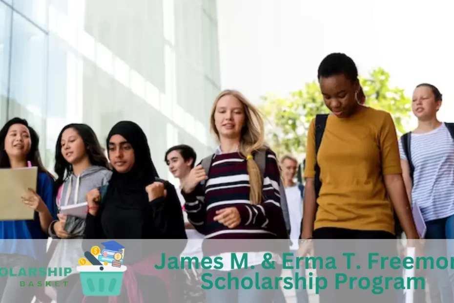 James M. Erma T. Freemont Scholarship Program