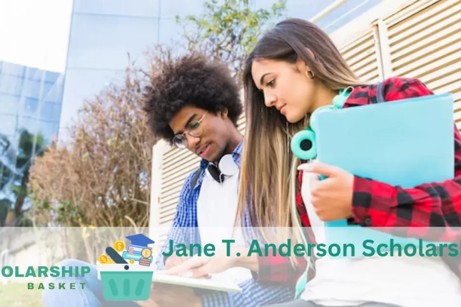 Jane T. Anderson Scholarship