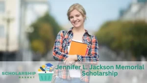 Jennifer L. Jackson Memorial Scholarship