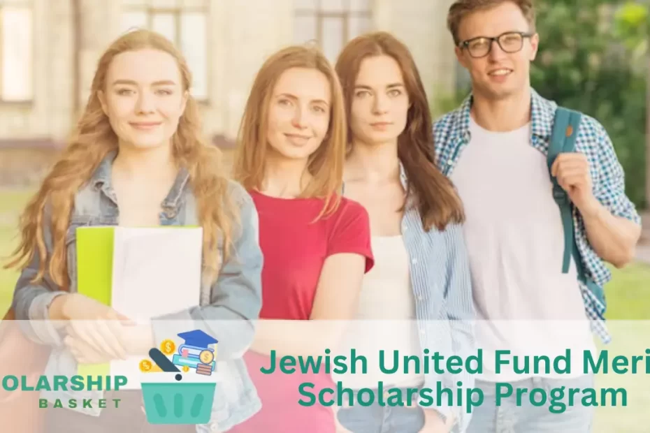 Jewish United Fund Merit Scholarship Program