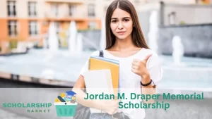 Jordan M. Draper Memorial Scholarship