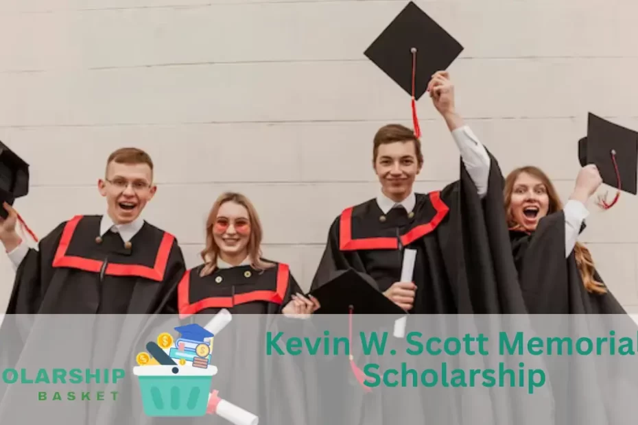 Kevin W. Scott Memorial Scholarship
