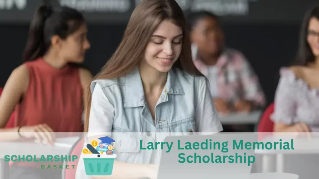 Larry Laeding Memorial Scholarship