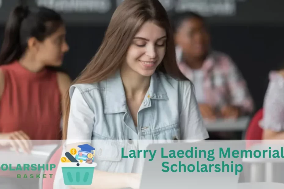 Larry Laeding Memorial Scholarship