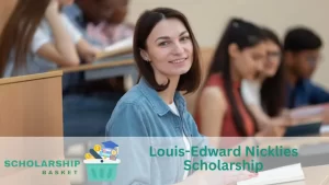 Louis-Edward Nicklies Scholarship