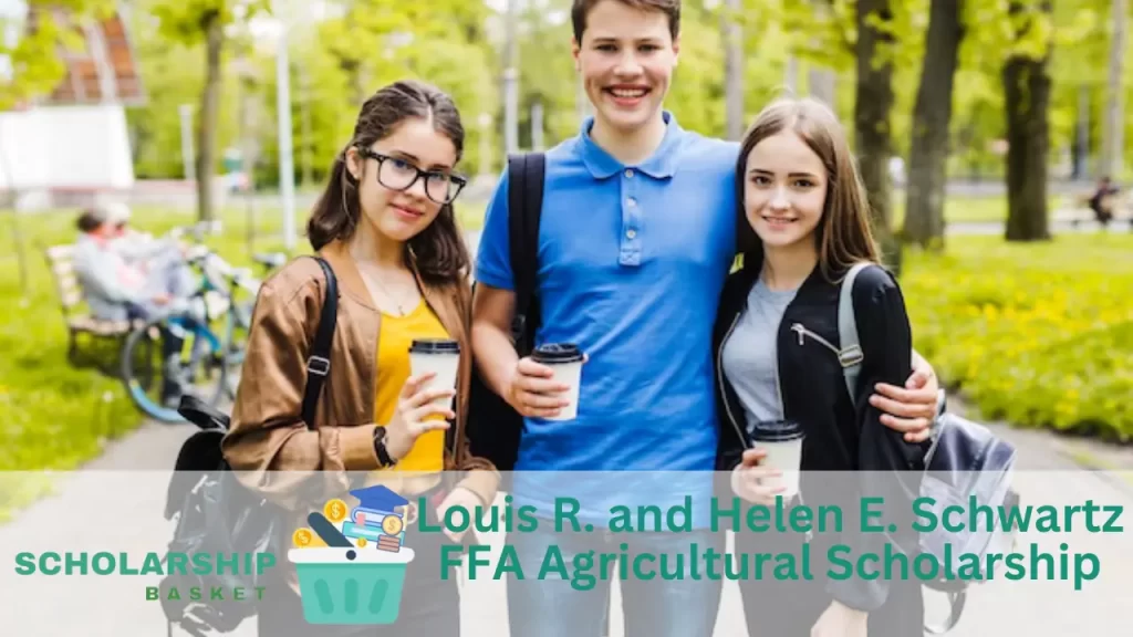 Louis R. and Helen E. Schwartz FFA Agricultural Scholarship