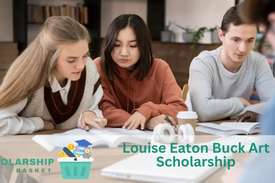 Louise Eaton Buck Art Scholarship