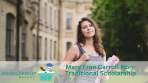Mary Fran Carroll Non-Traditional Scholarship