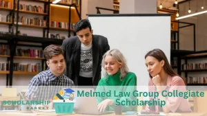 Melmed Law Group Collegiate Scholarship
