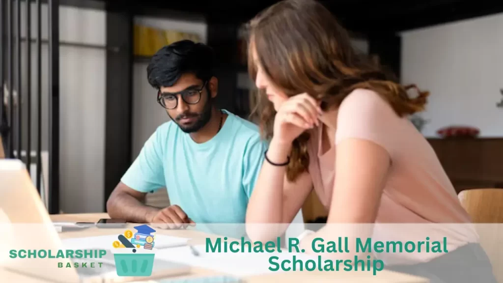 Michael R. Gall Memorial Scholarship