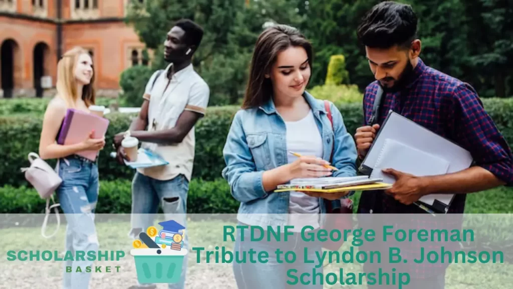 RTDNF George Foreman Tribute to Lyndon B. Johnson Scholarship