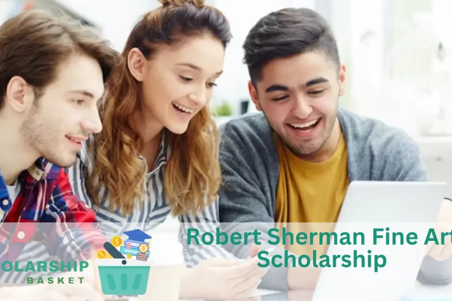 Robert Sherman Fine Art Scholarship