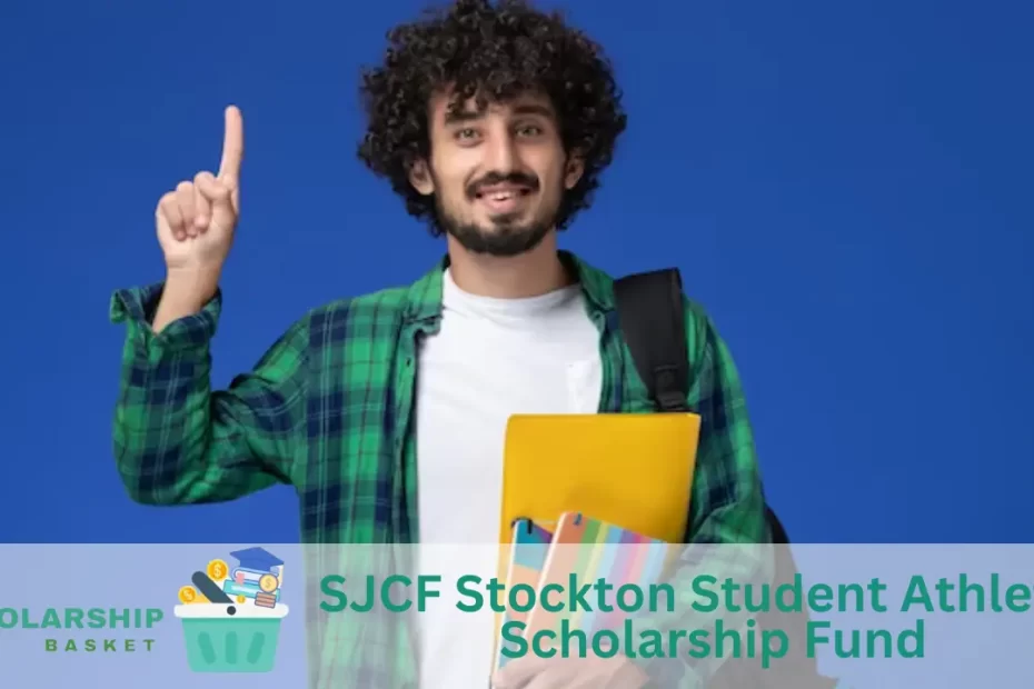 SJCF Stockton Student Athletes Scholarship Fund